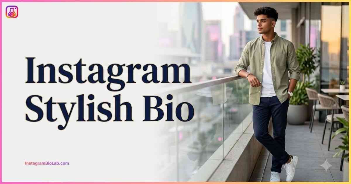 Instagram Stylish Bio